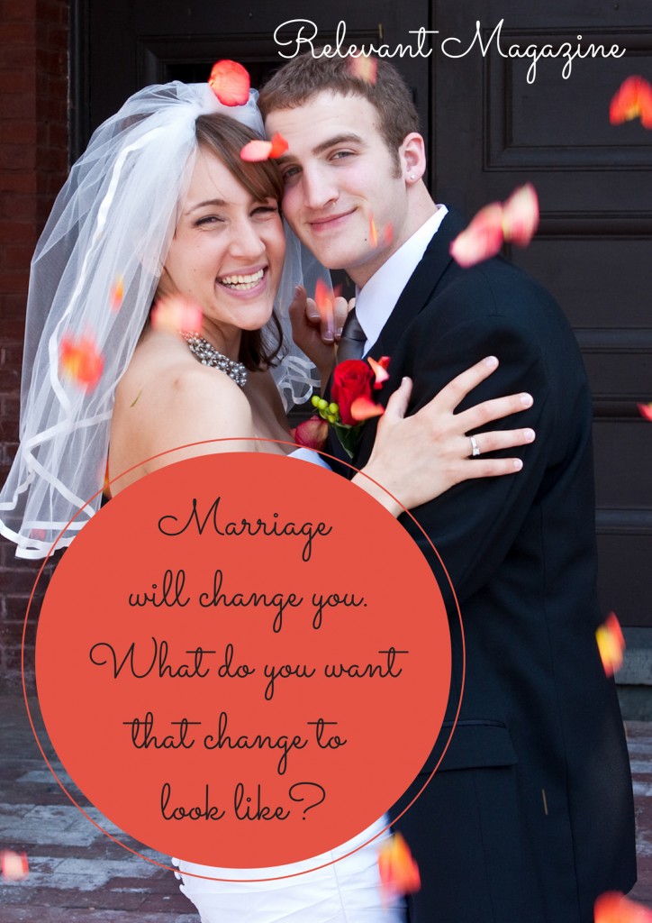 Marriage Will Change You