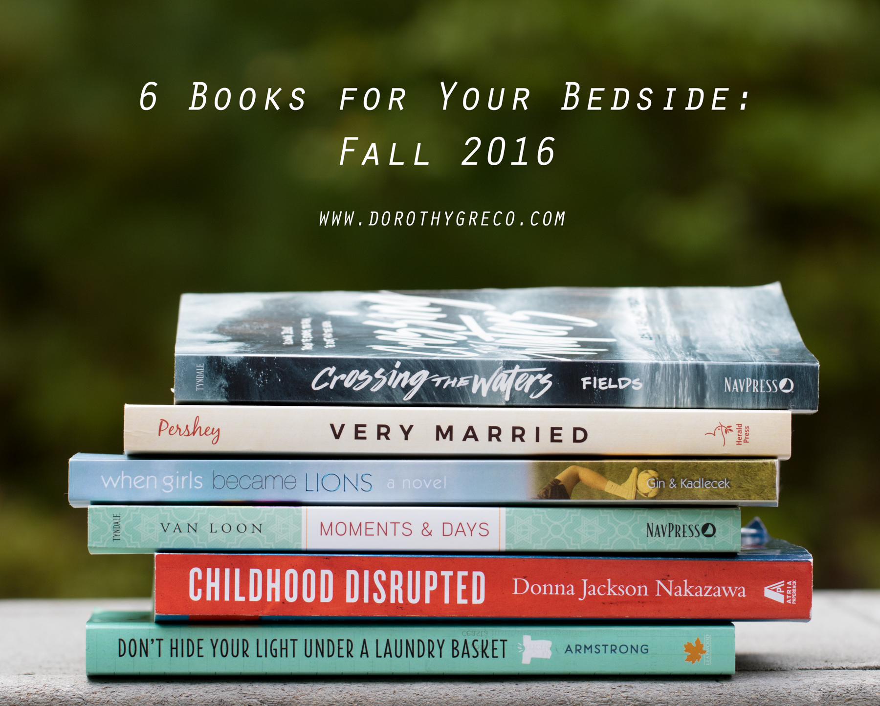 6 Books For Your Bedside: Fall 2016