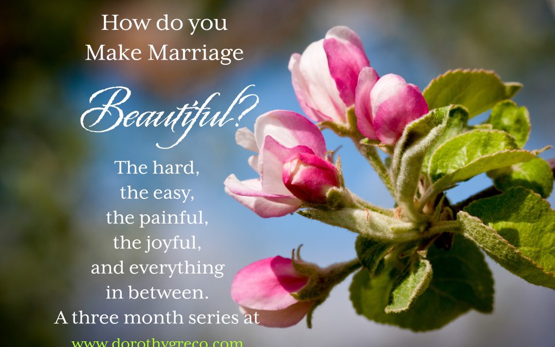 How Do You Make Marriage Beautiful? By Choosing to Be for the Other