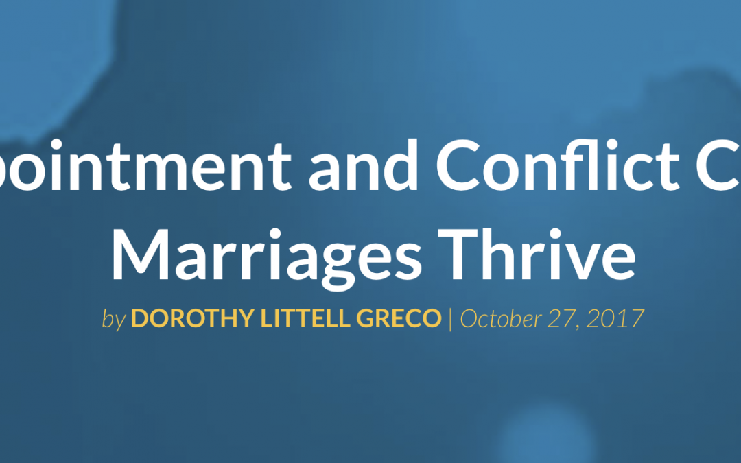 How Disappointment and Conflict Can Help Our Marriages Thrive