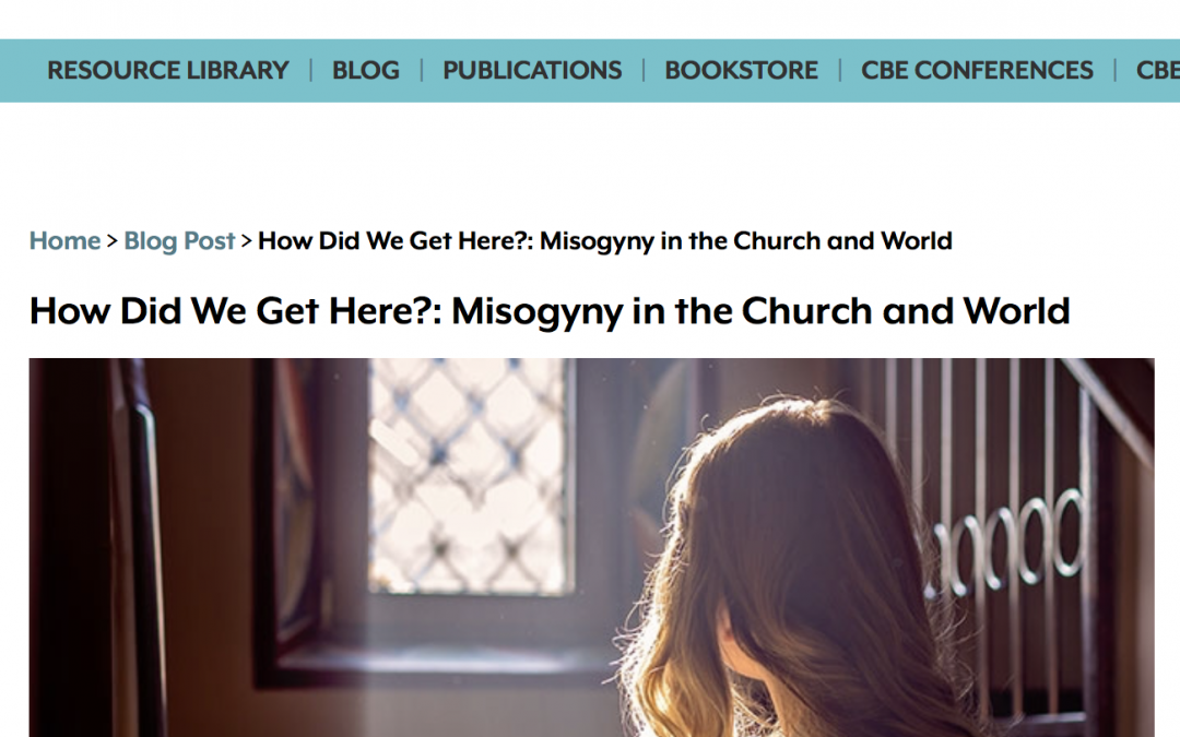 Misogyny in the Church and the World: How Did We Get Here?