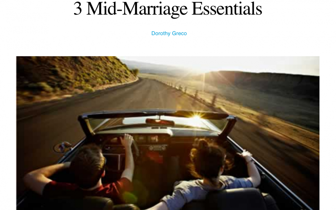 Three Mid-Marriage Essentials